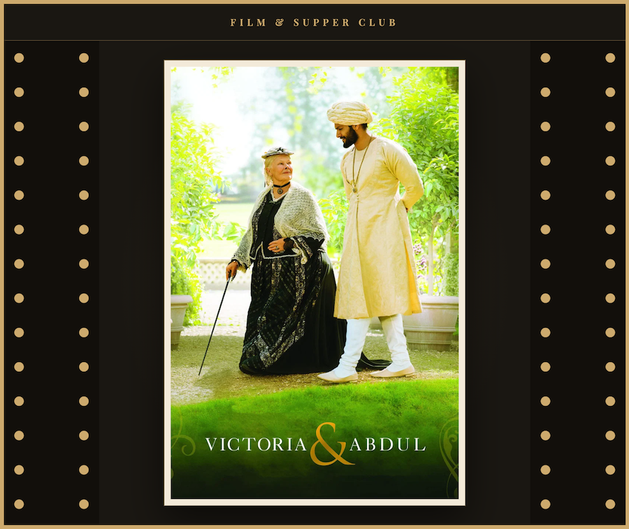 Film & Supper Club: Victoria & Abdul