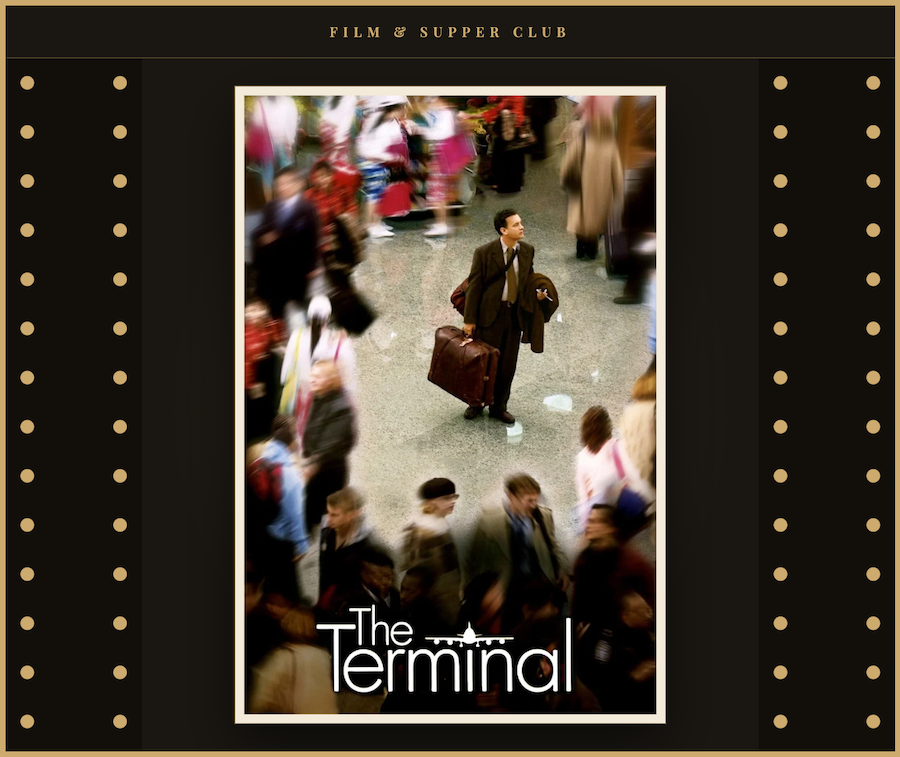 Film & Supper Club: The Terminal